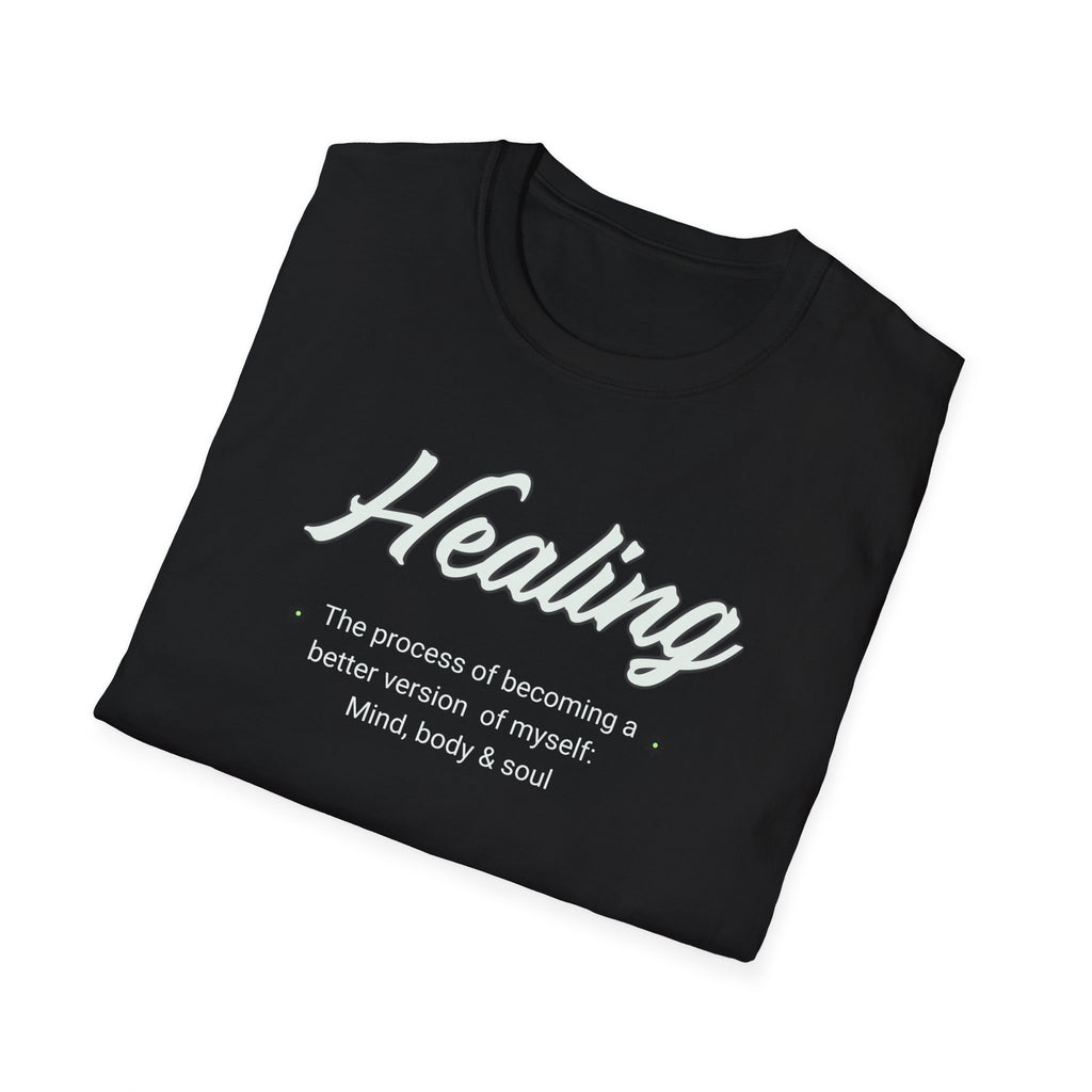 Healing Unisex Softstyle T-Shirt | Self-Care, Mindfulness Apparel, Gift for Wellness Enthusiasts, Casual Wear, Inspirational Fashion