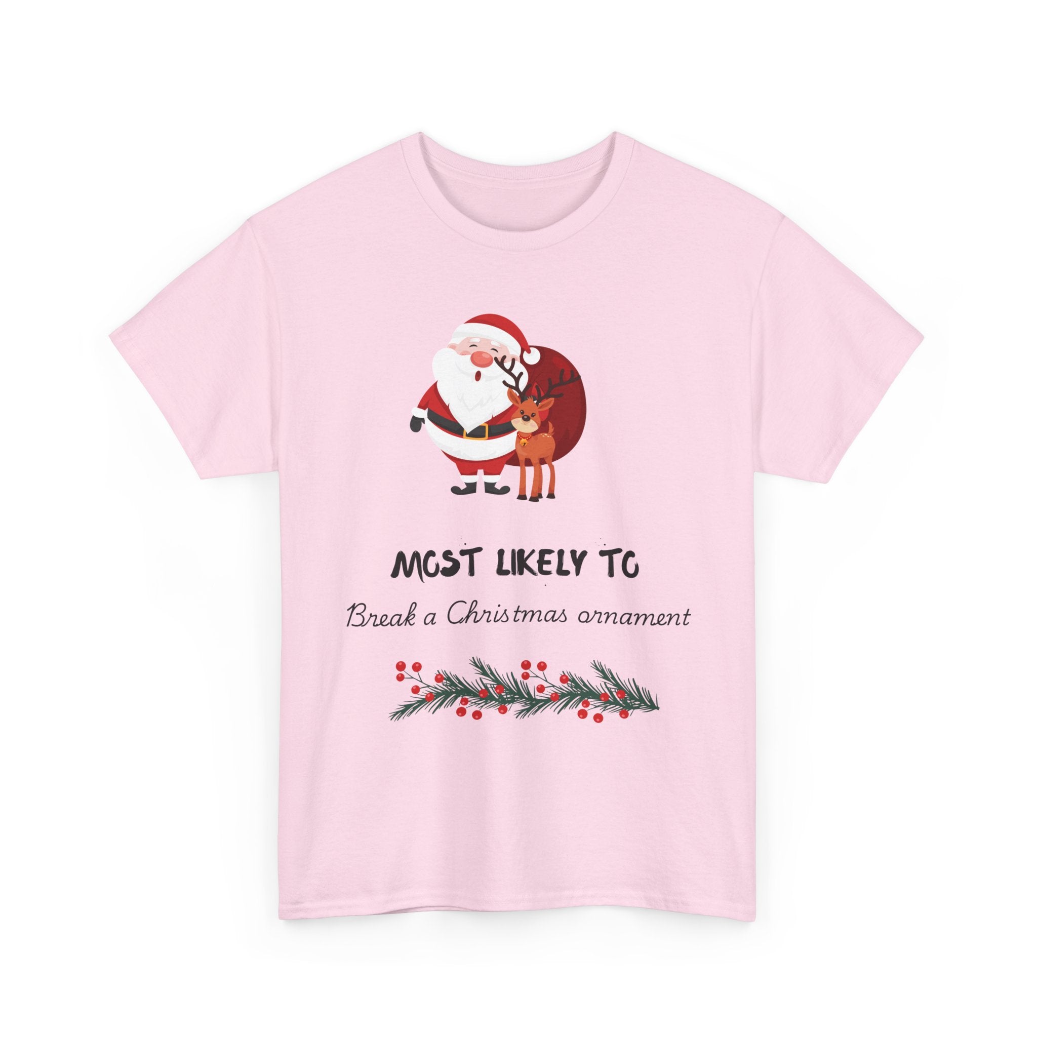 Christmas Tee "Most Likely To Be a Christmas Ornament" Santa & Reindeer Holiday Shirt