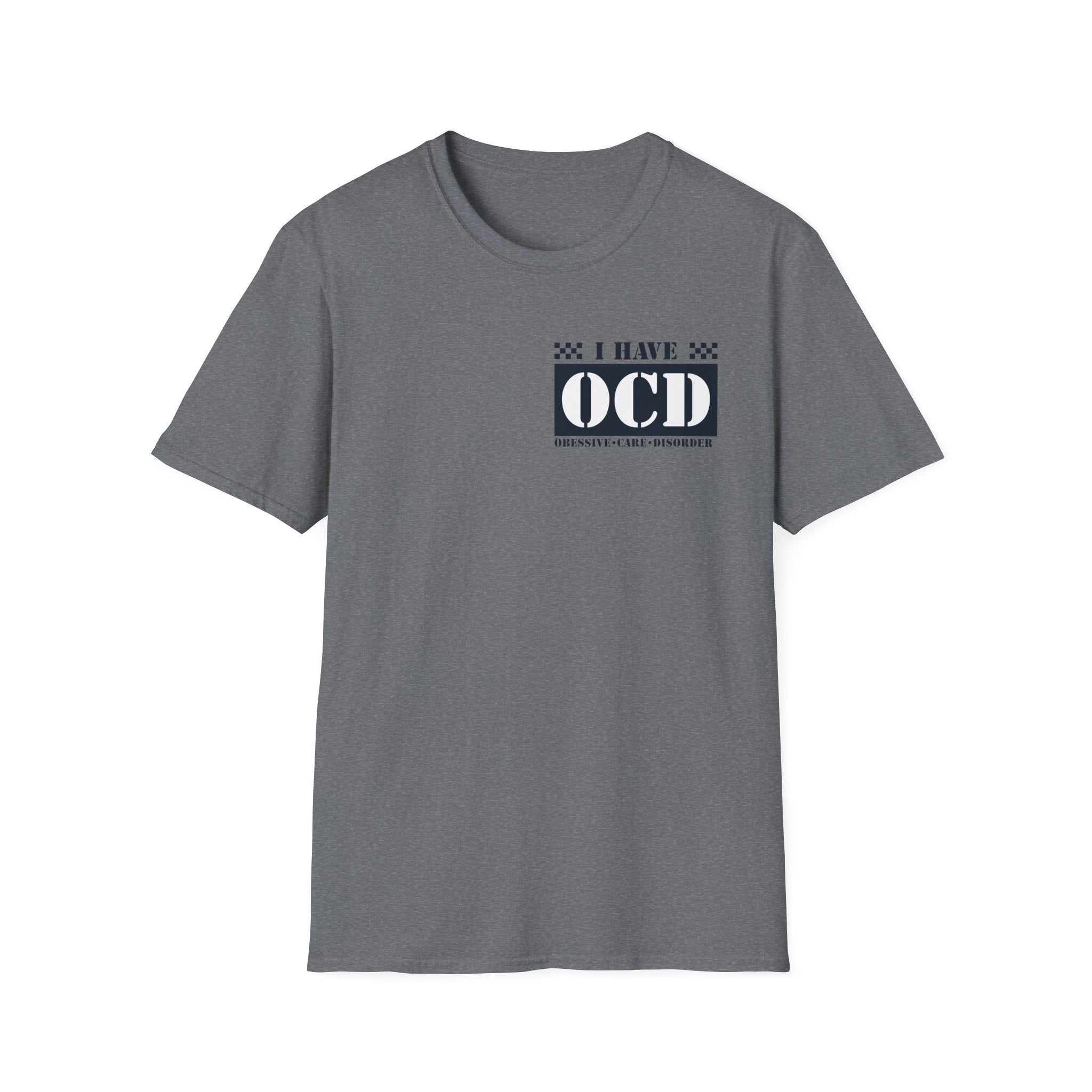 Unisex Softstyle T-Shirt with 'I Have OCD' Design, Funny Tee, Mental Health Awareness Shirt, Gift for Friends, Casual Wear