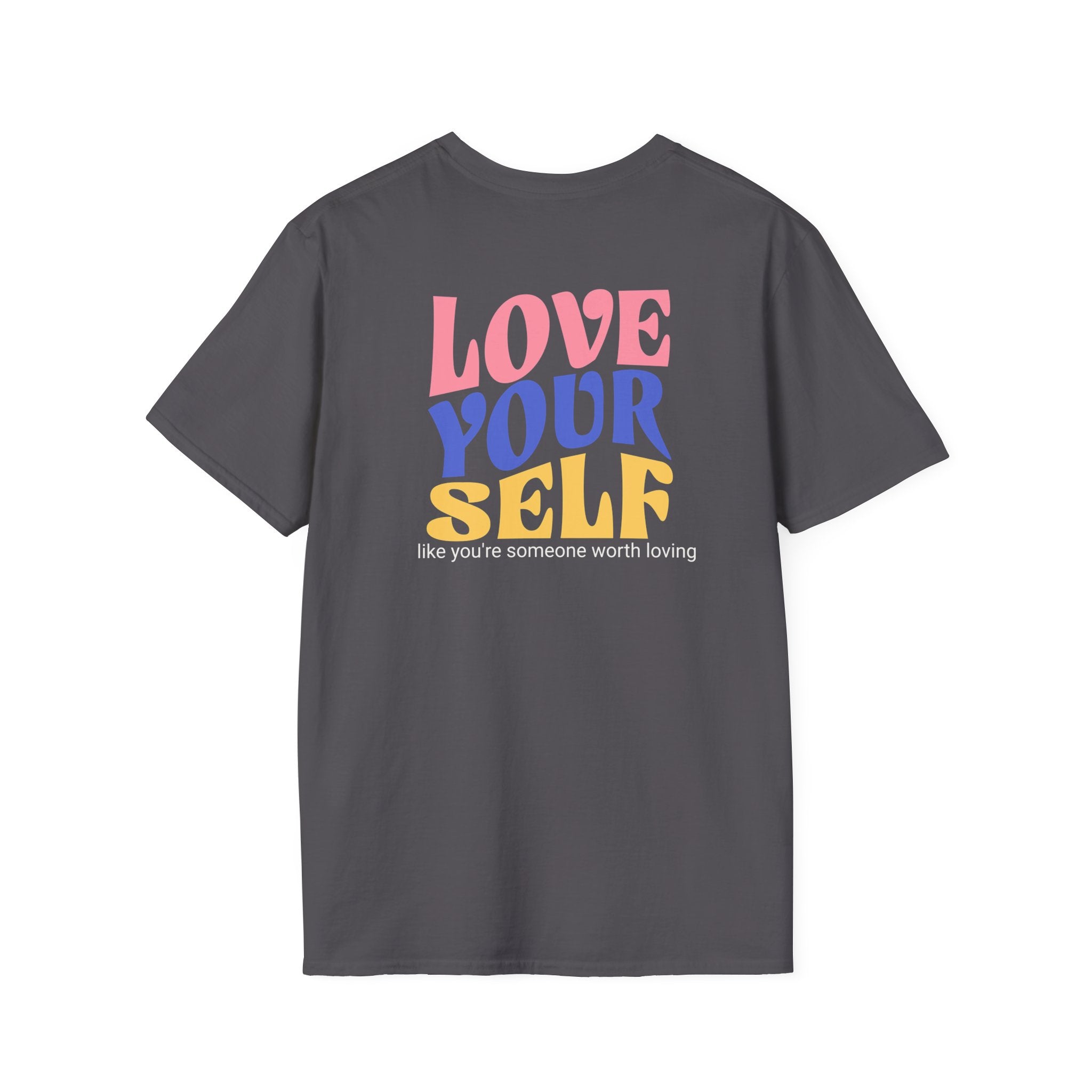 Unisex Softstyle T-Shirt, Love Yourself Quote Tee, Motivational Shirt, Gift for Self-Care Fans, Casual Wear for Every Occasion