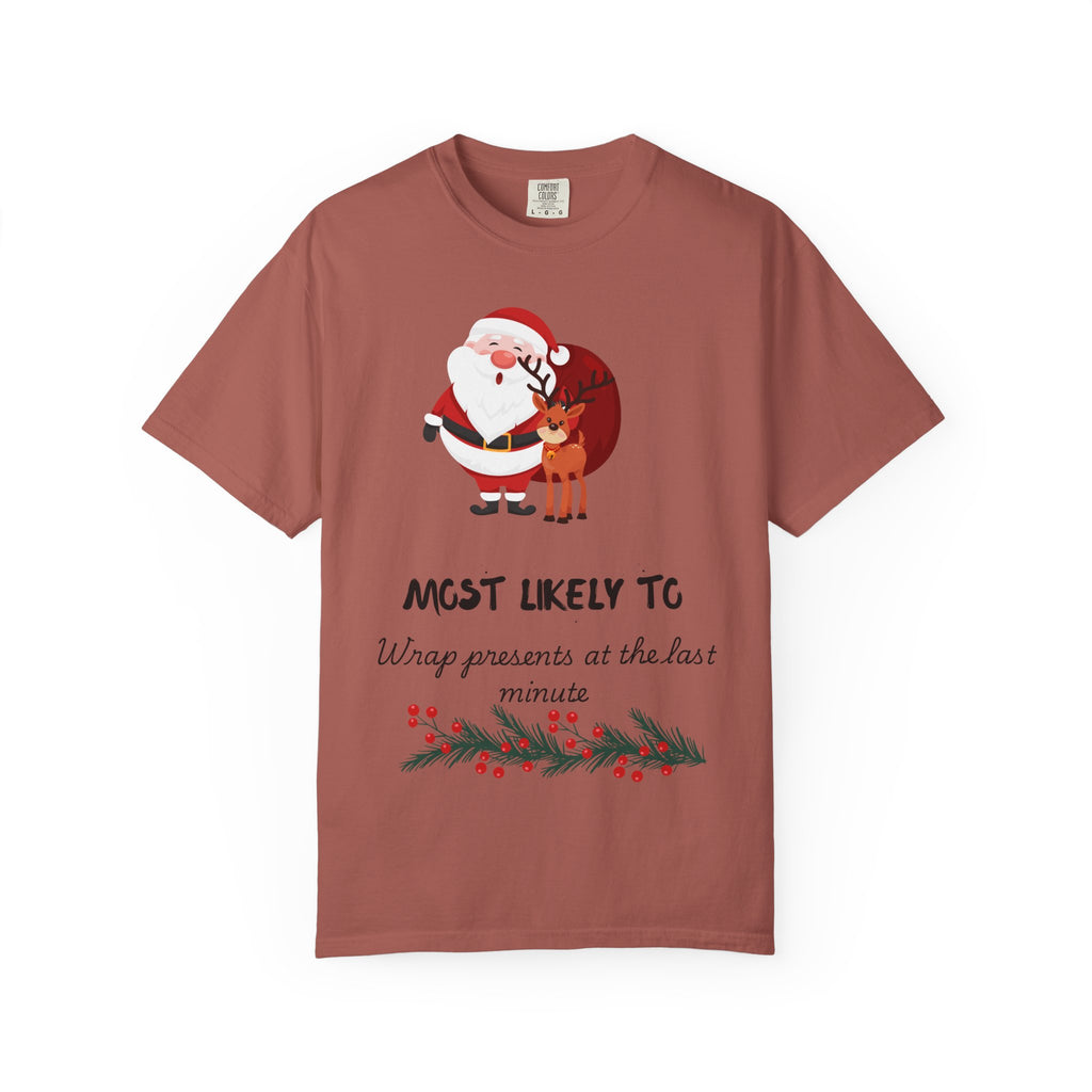 Christmas 'Most Likely To Wrap Presents Last Minute' T-Shirt