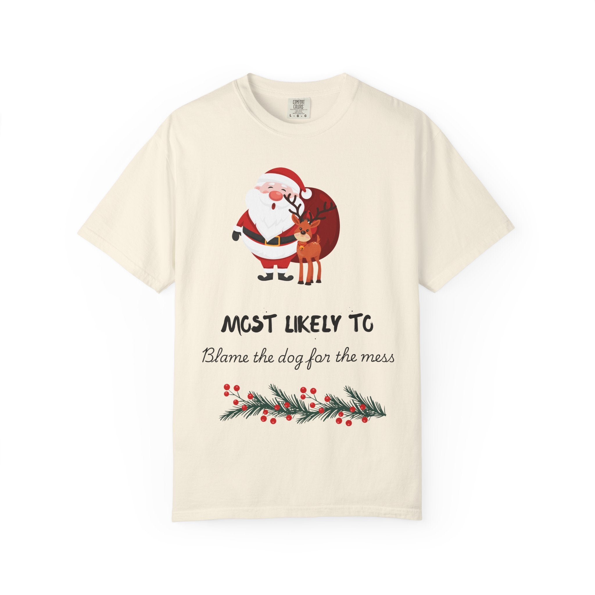 Most Likely To Blame The Dog Christmas T-Shirt — Santa & Reindeer Holiday Tee