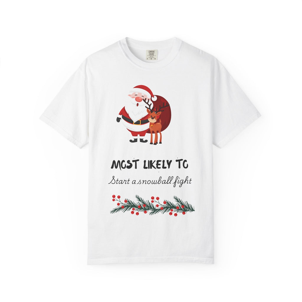 Most Likely to Start a Snowball Fight Christmas T-Shirt