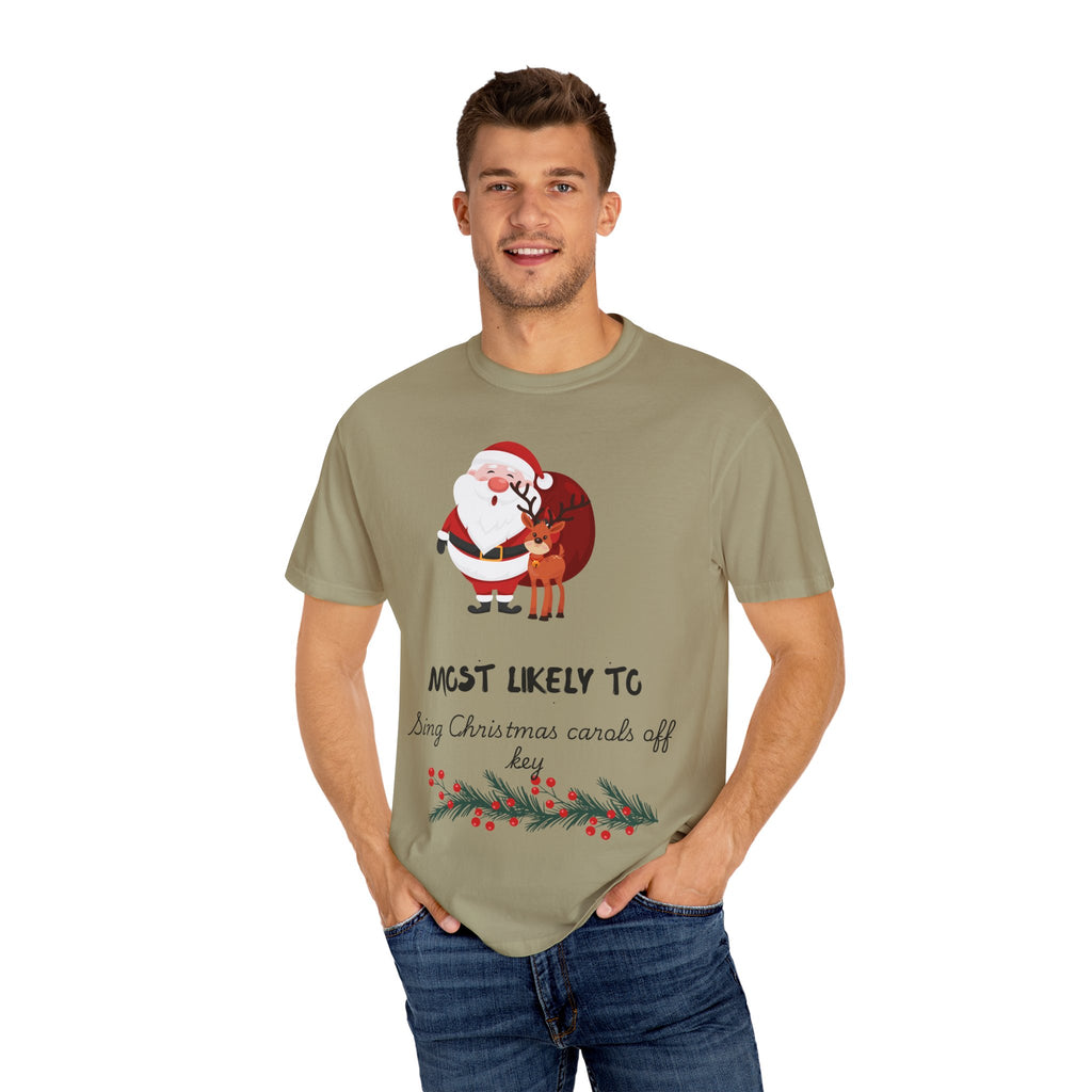 Christmas T-Shirt — "Most Likely To Sing Christmas Carols Off Key" Holiday Tee