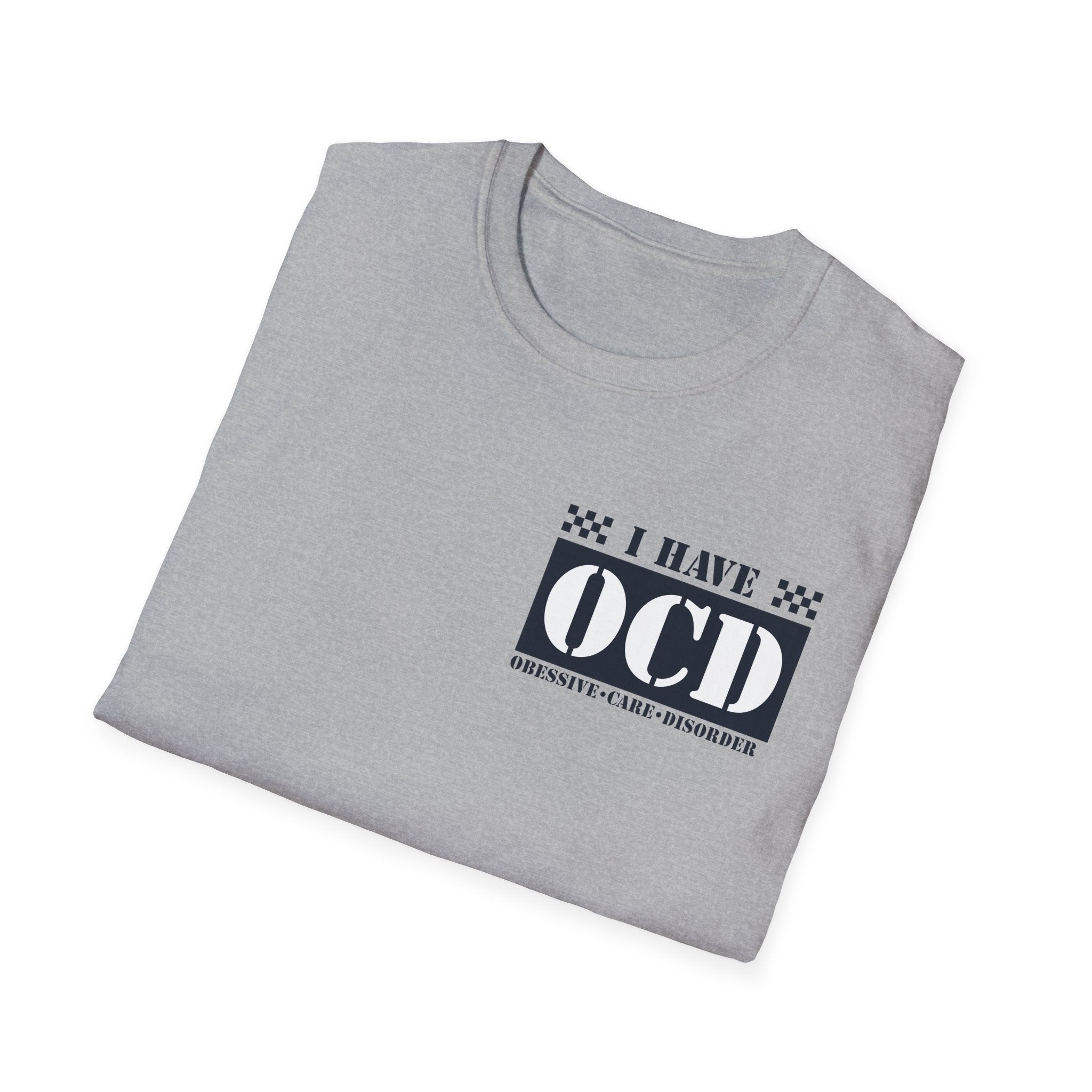 Unisex Softstyle T-Shirt with 'I Have OCD' Design, Funny Tee, Mental Health Awareness Shirt, Gift for Friends, Casual Wear
