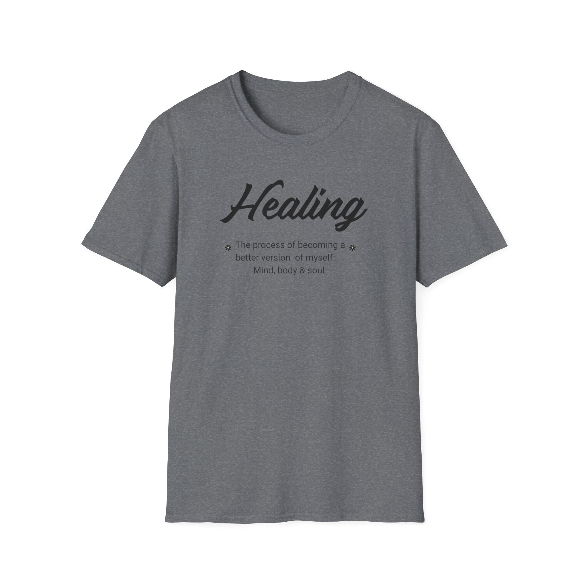Healing Unisex Softstyle T-Shirt | Mind Body Soul | Motivational Tee for Self-Care, Wellbeing, Gift Idea, Casual Wear, Inspirational Apparel