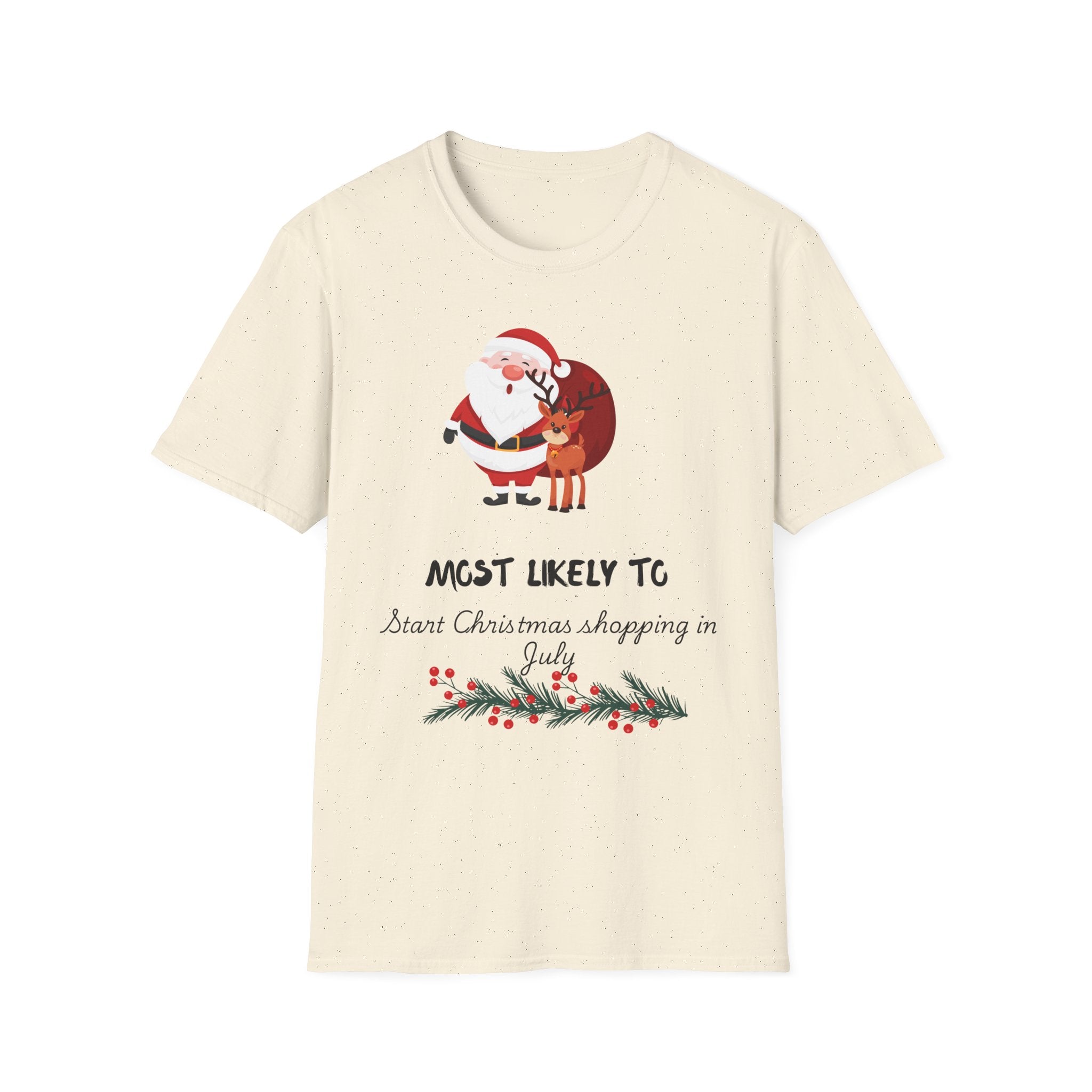 Christmas T-Shirt — "Most Likely to Start Christmas Shopping in July" Holiday Tee