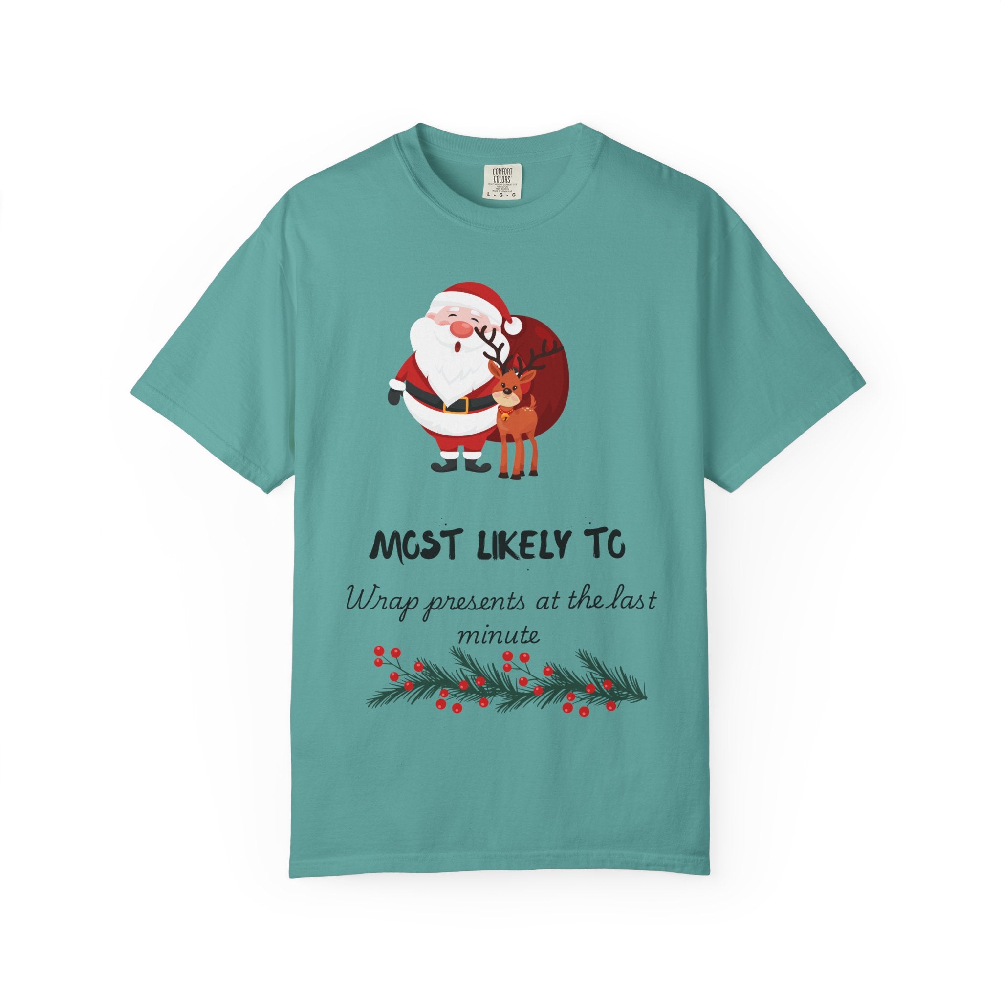 Christmas 'Most Likely To Wrap Presents Last Minute' T-Shirt