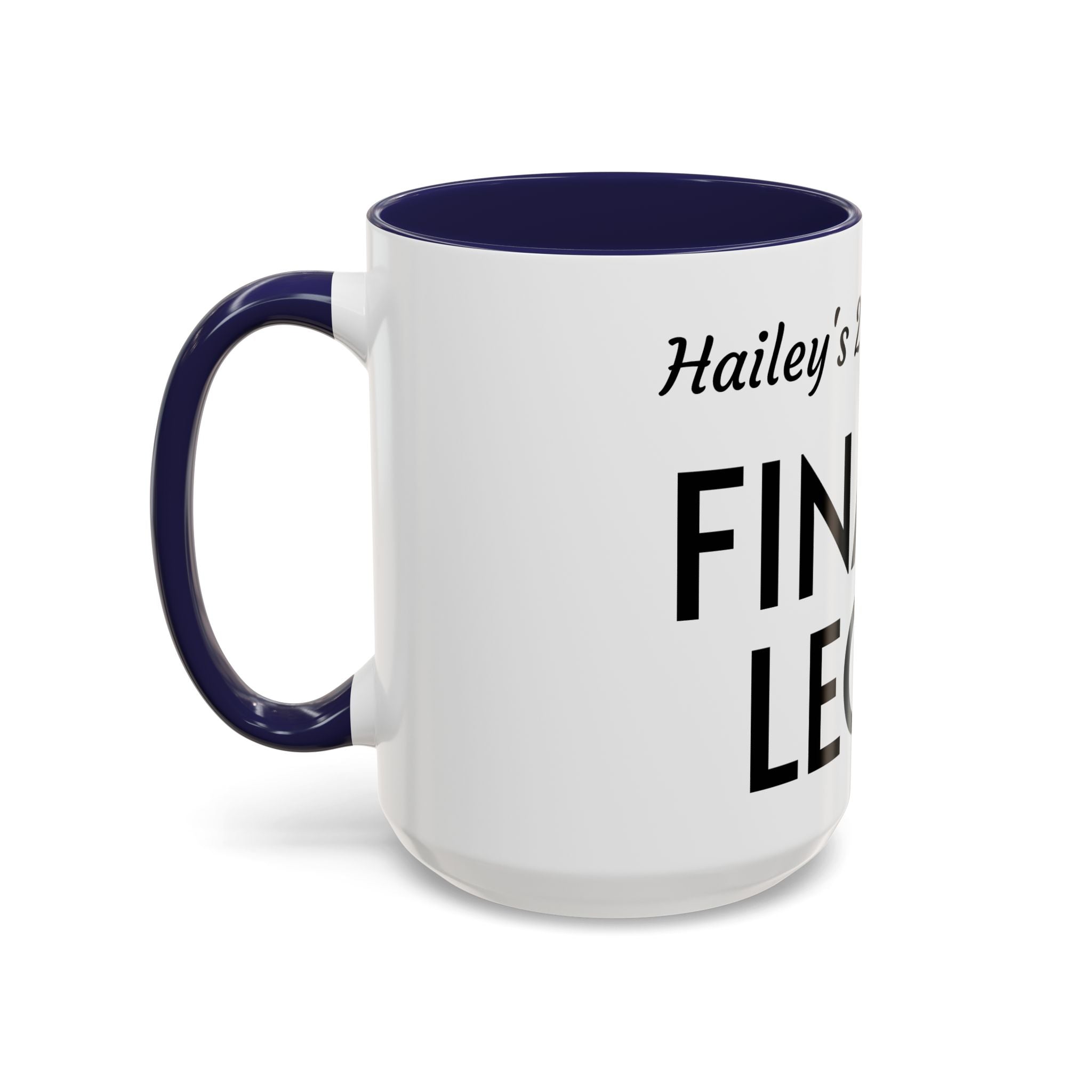 Finally Legal Coffee Mug — Personalized 21st Birthday Accent Mug