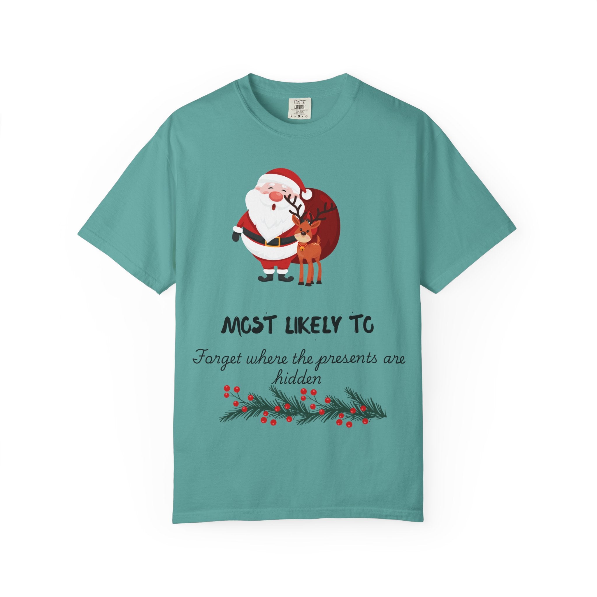 Christmas T-Shirt "Most Likely To Forget Where The Presents Are" — Funny Santa & Reindeer Holiday Tee