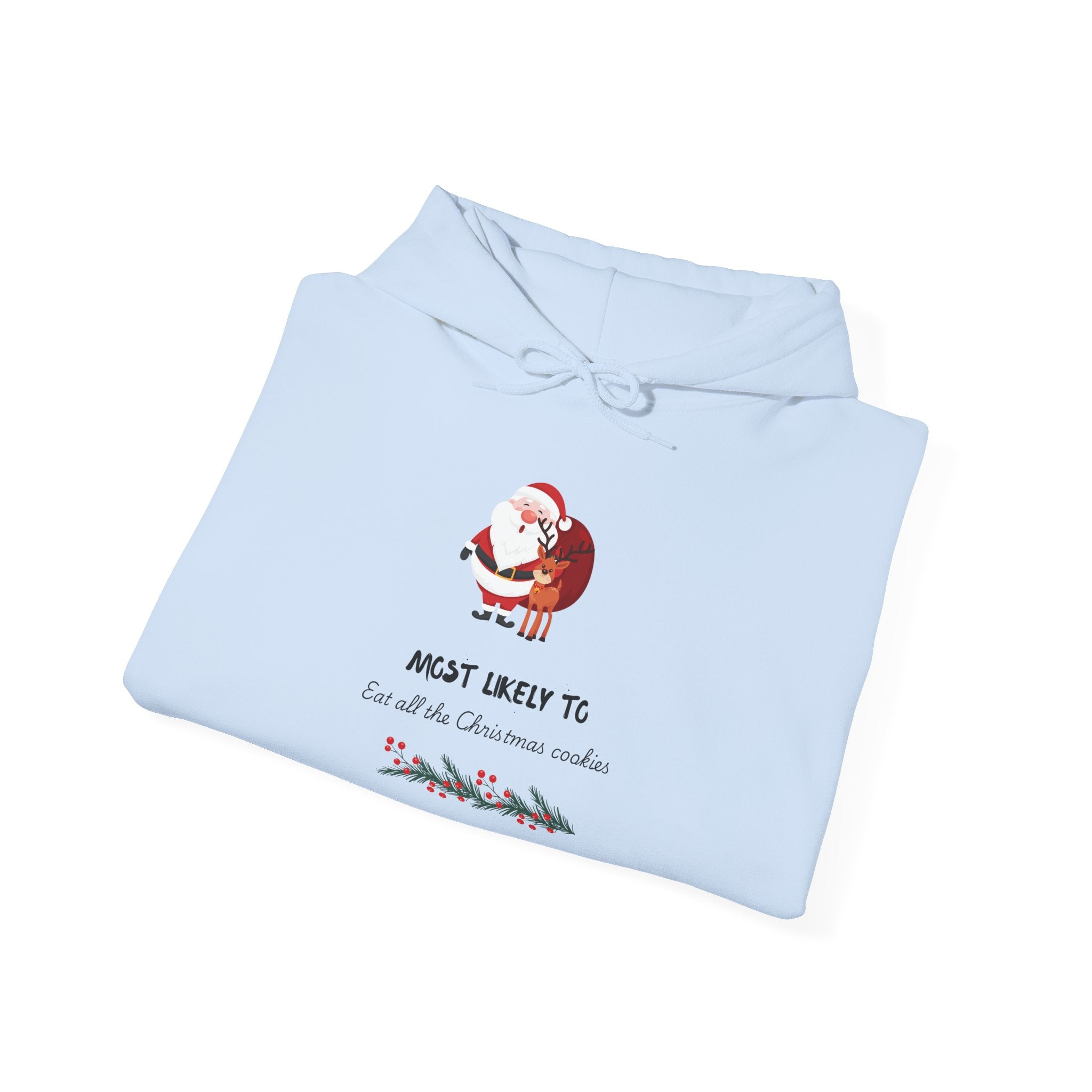 Christmas Santa Hoodie - "Most Likely To..." Holiday Funny Graphic Sweatshirt