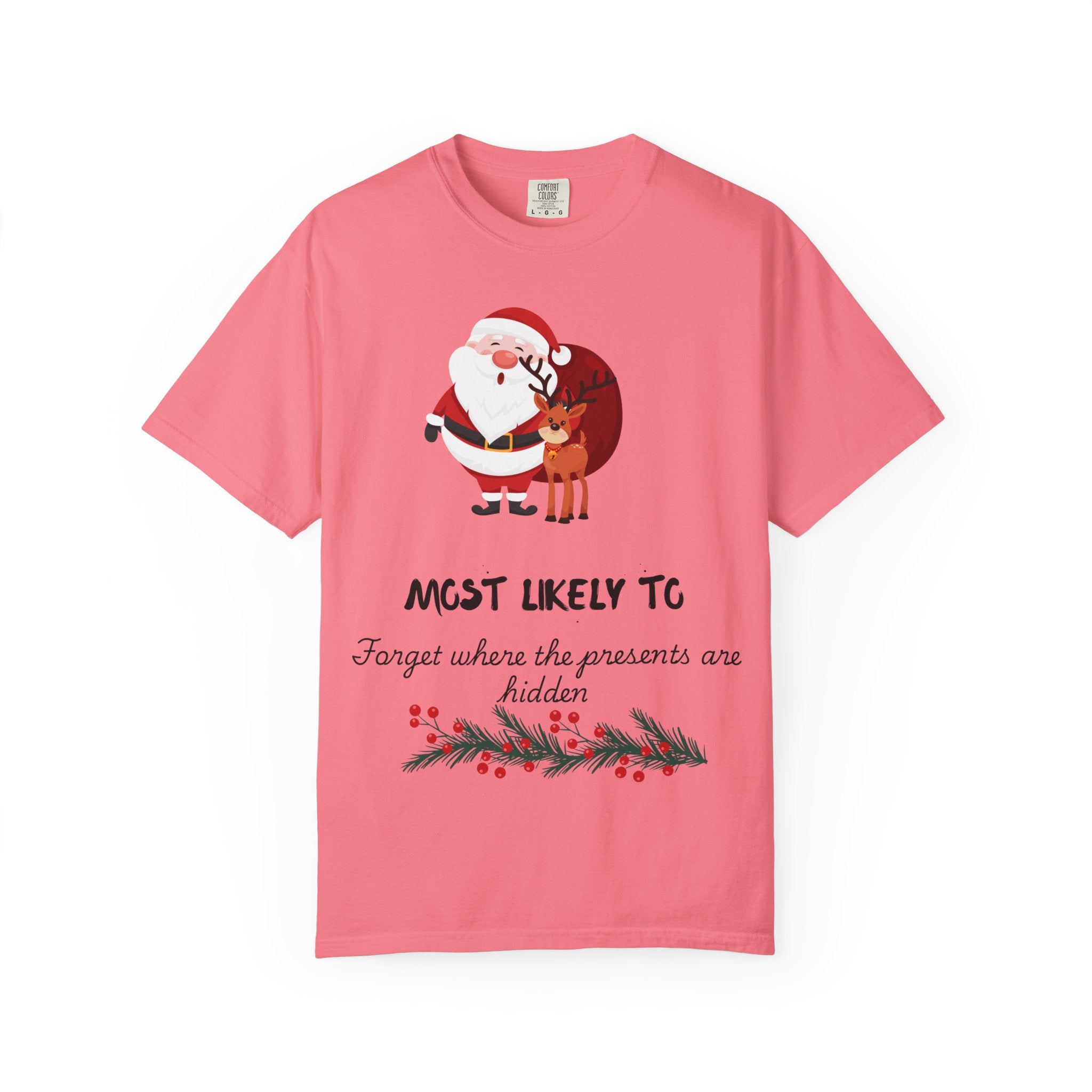 Christmas T-Shirt "Most Likely To Forget Where The Presents Are" — Funny Santa & Reindeer Holiday Tee