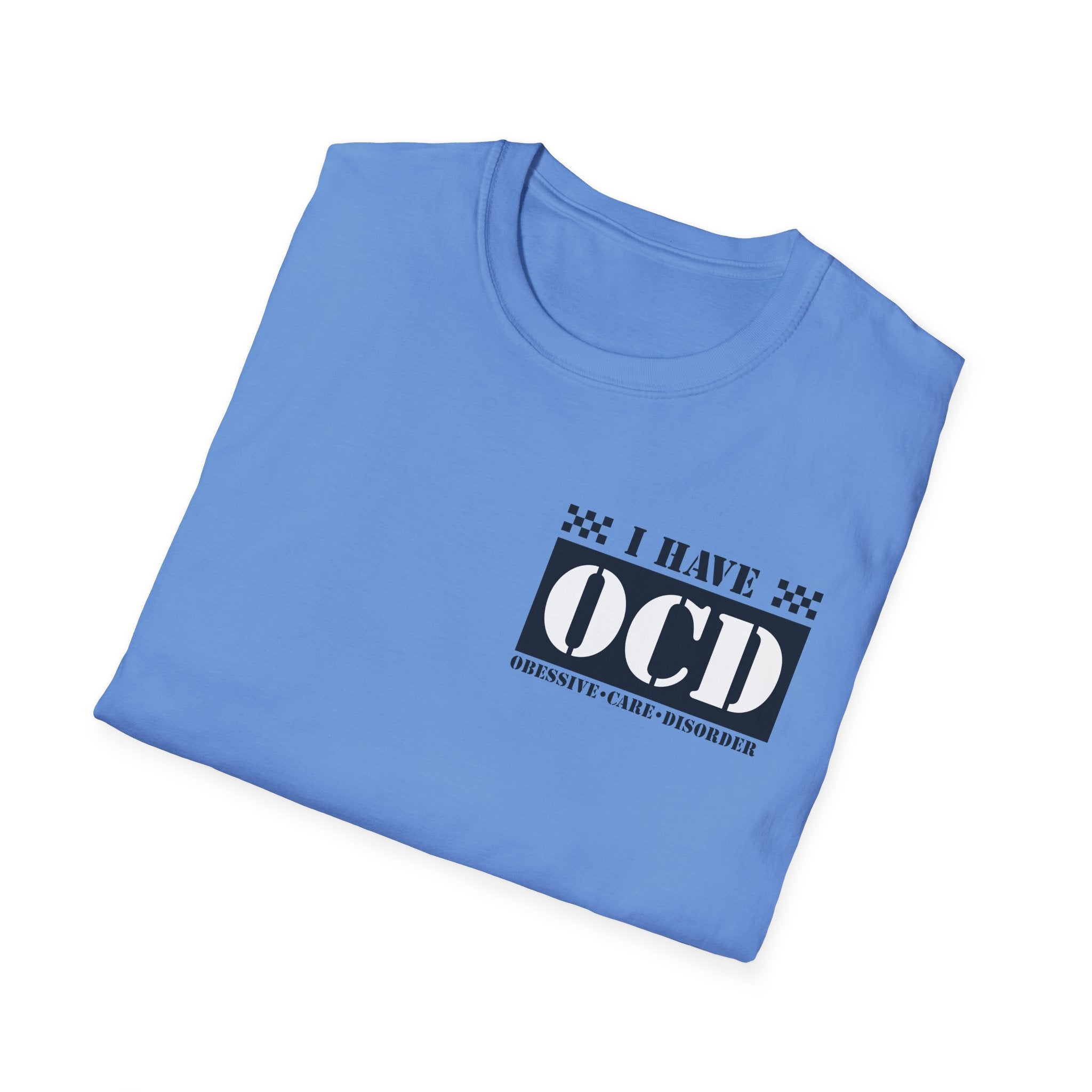 Unisex Softstyle T-Shirt with 'I Have OCD' Design, Funny Tee, Mental Health Awareness Shirt, Gift for Friends, Casual Wear