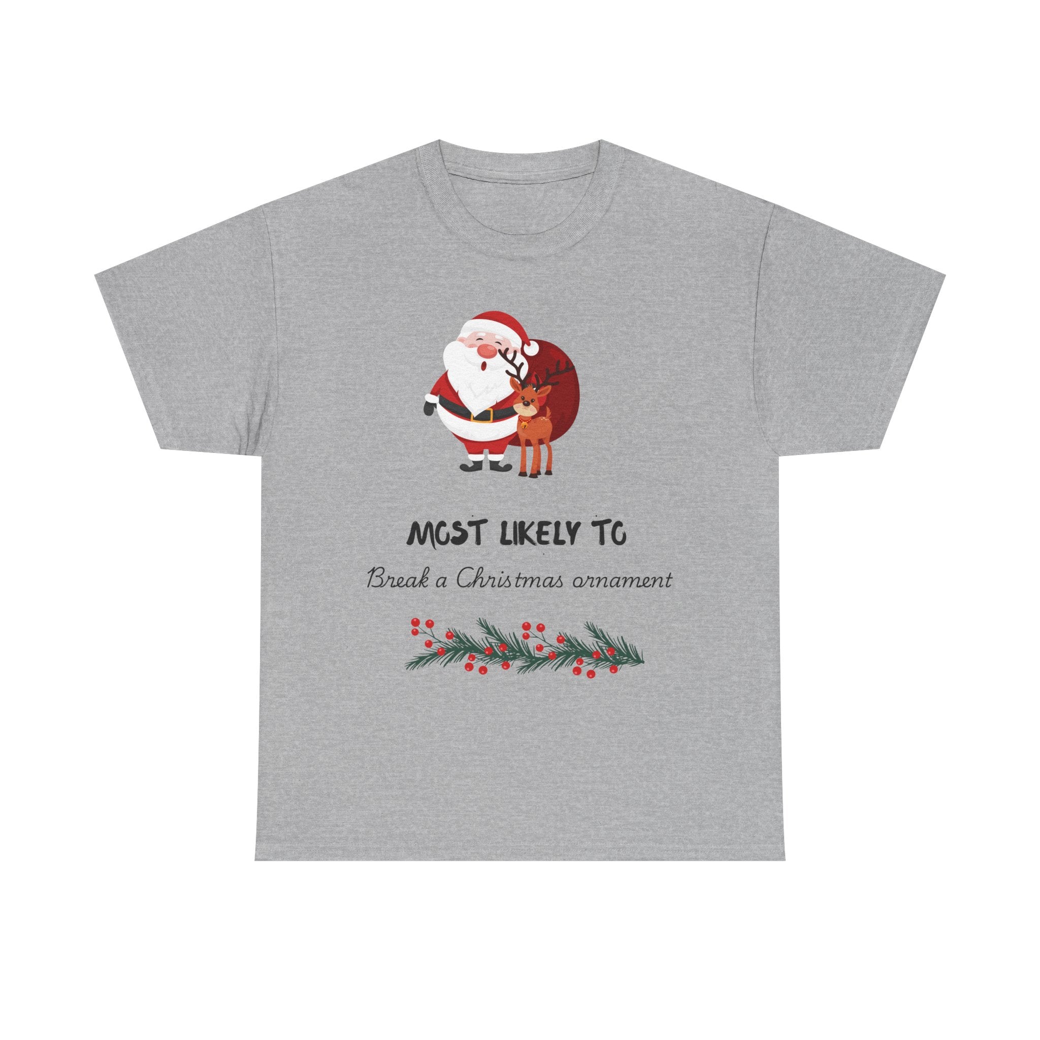 Christmas Tee "Most Likely To Be a Christmas Ornament" Santa & Reindeer Holiday Shirt