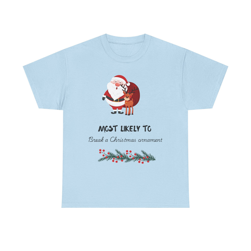 Christmas Tee "Most Likely To Be a Christmas Ornament" Santa & Reindeer Holiday Shirt