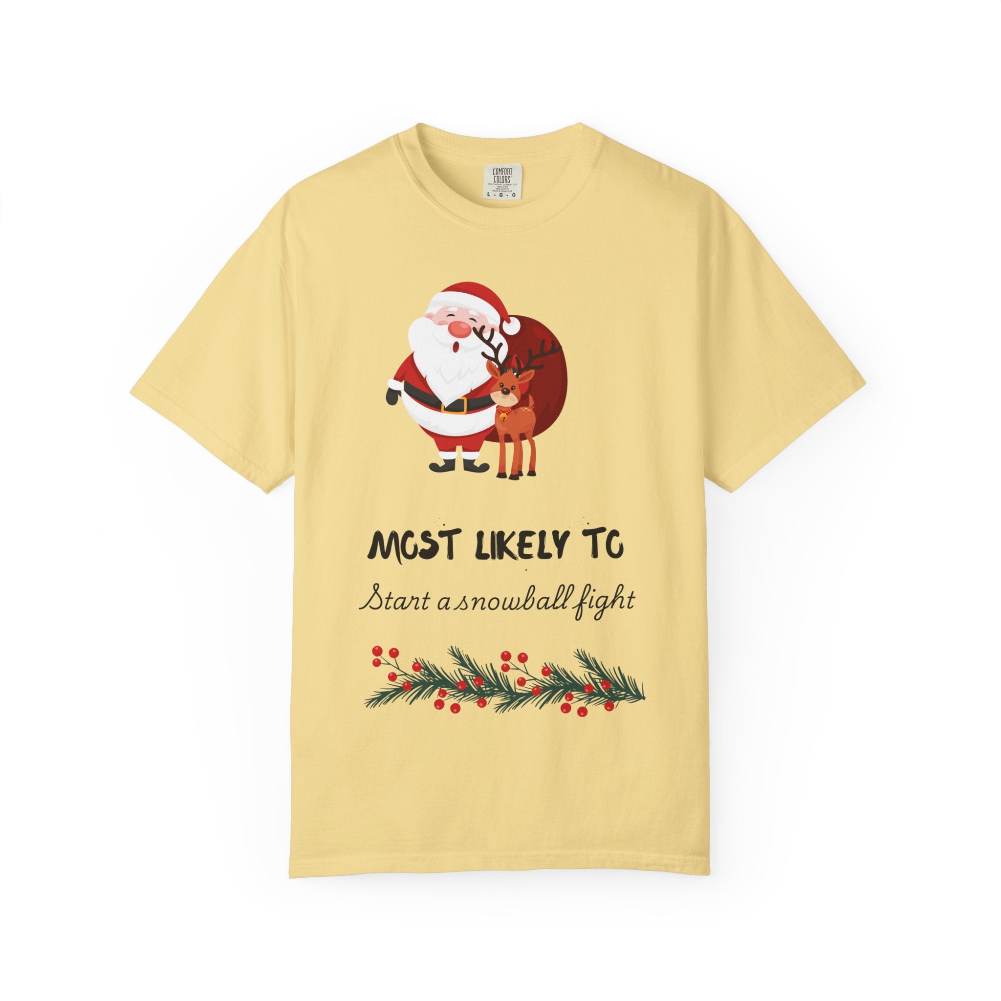 Most Likely to Start a Snowball Fight Christmas T-Shirt