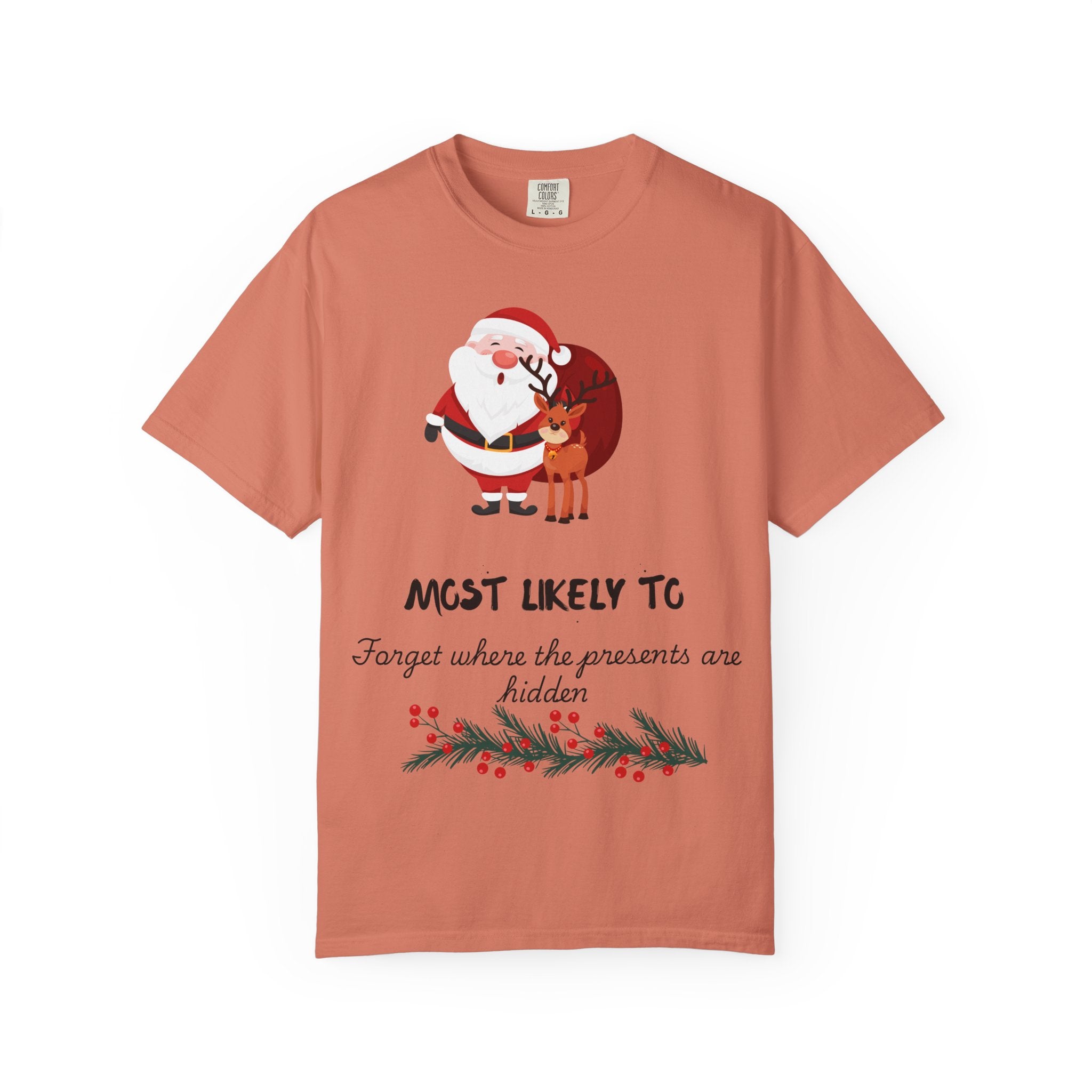 Christmas T-Shirt "Most Likely To Forget Where The Presents Are" — Funny Santa & Reindeer Holiday Tee