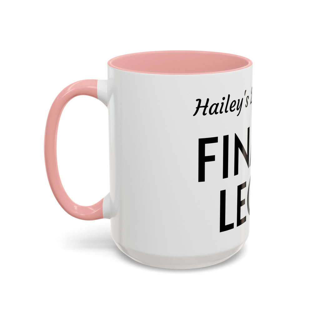 Finally Legal Coffee Mug — Personalized 21st Birthday Accent Mug
