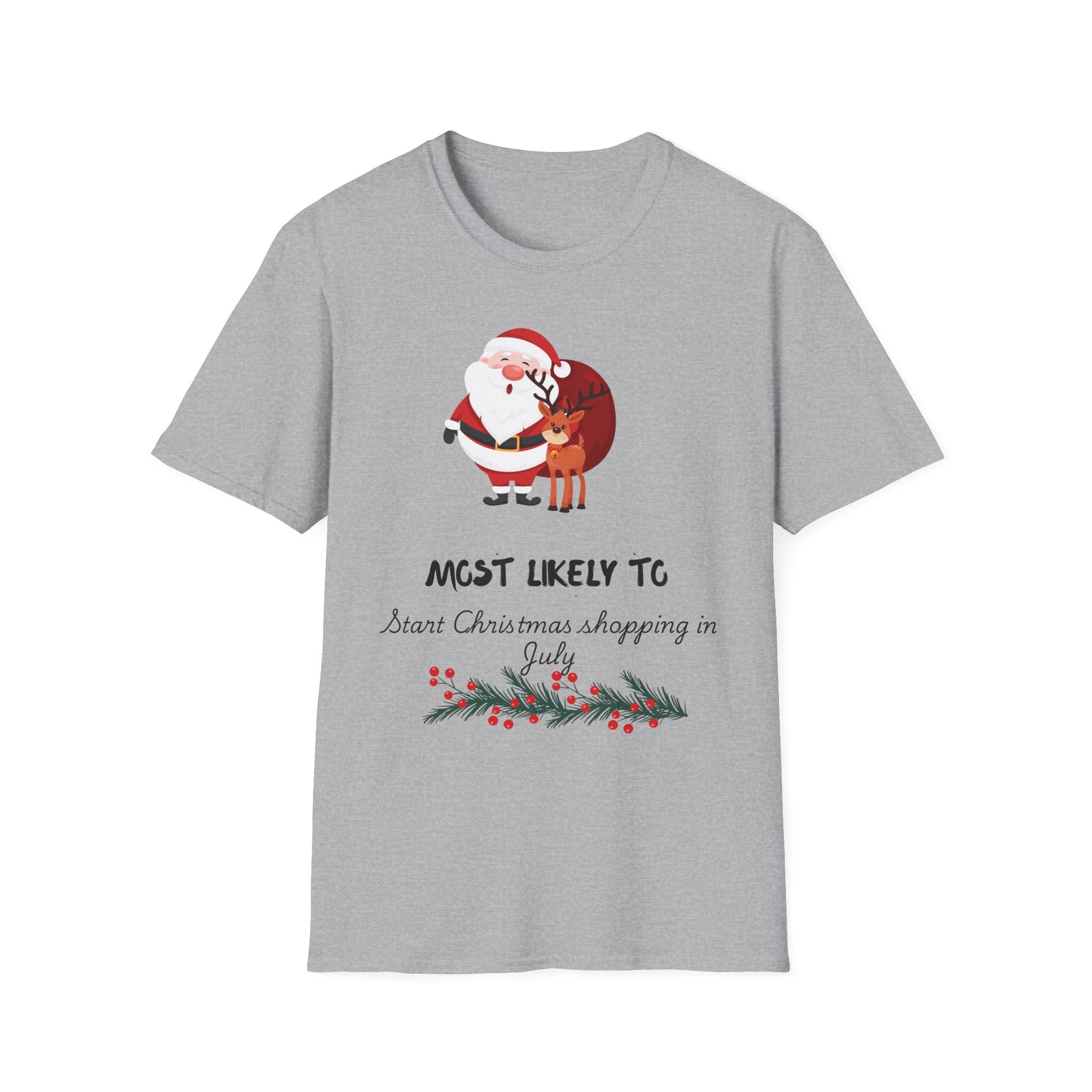 Christmas T-Shirt — "Most Likely to Start Christmas Shopping in July" Holiday Tee