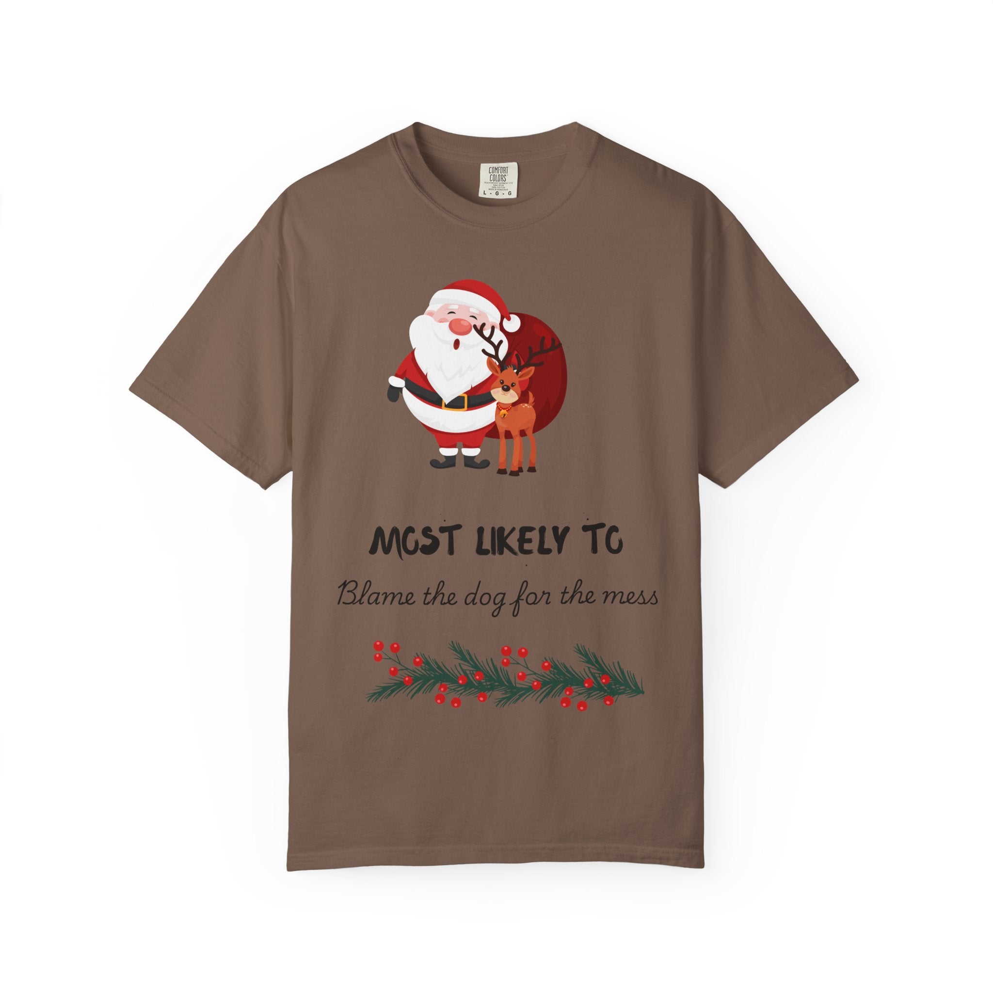 Most Likely To Blame The Dog Christmas T-Shirt — Santa & Reindeer Holiday Tee