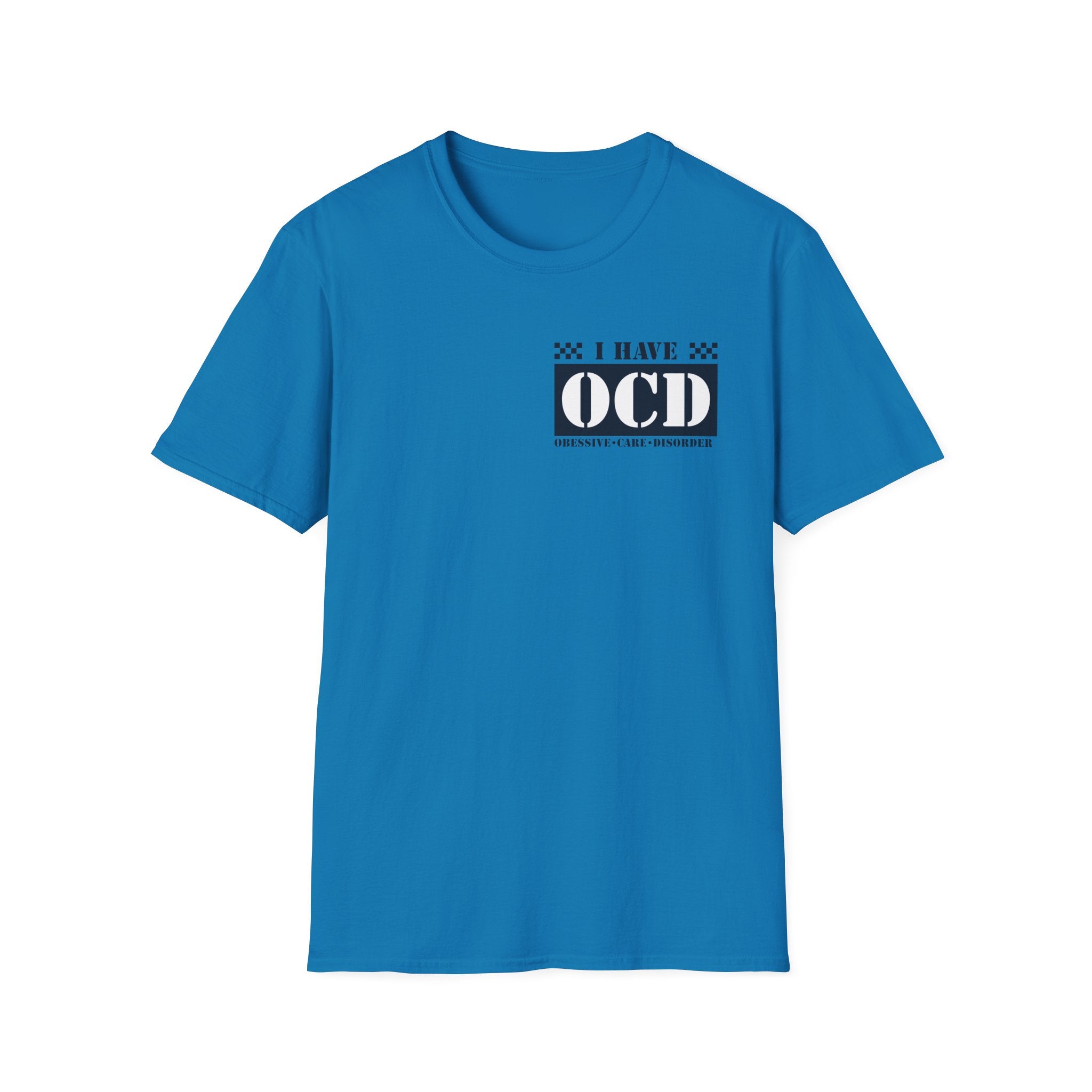 Unisex Softstyle T-Shirt with 'I Have OCD' Design, Funny Tee, Mental Health Awareness Shirt, Gift for Friends, Casual Wear