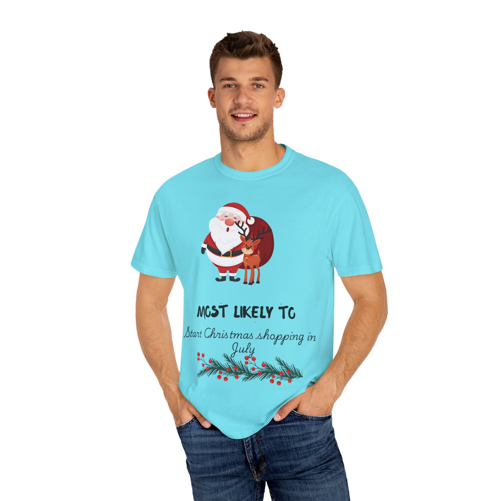 Christmas Shopper T-Shirt - "Most Likely To Start Christmas Shopping in July" Holiday Tee with Santa & Reindeer