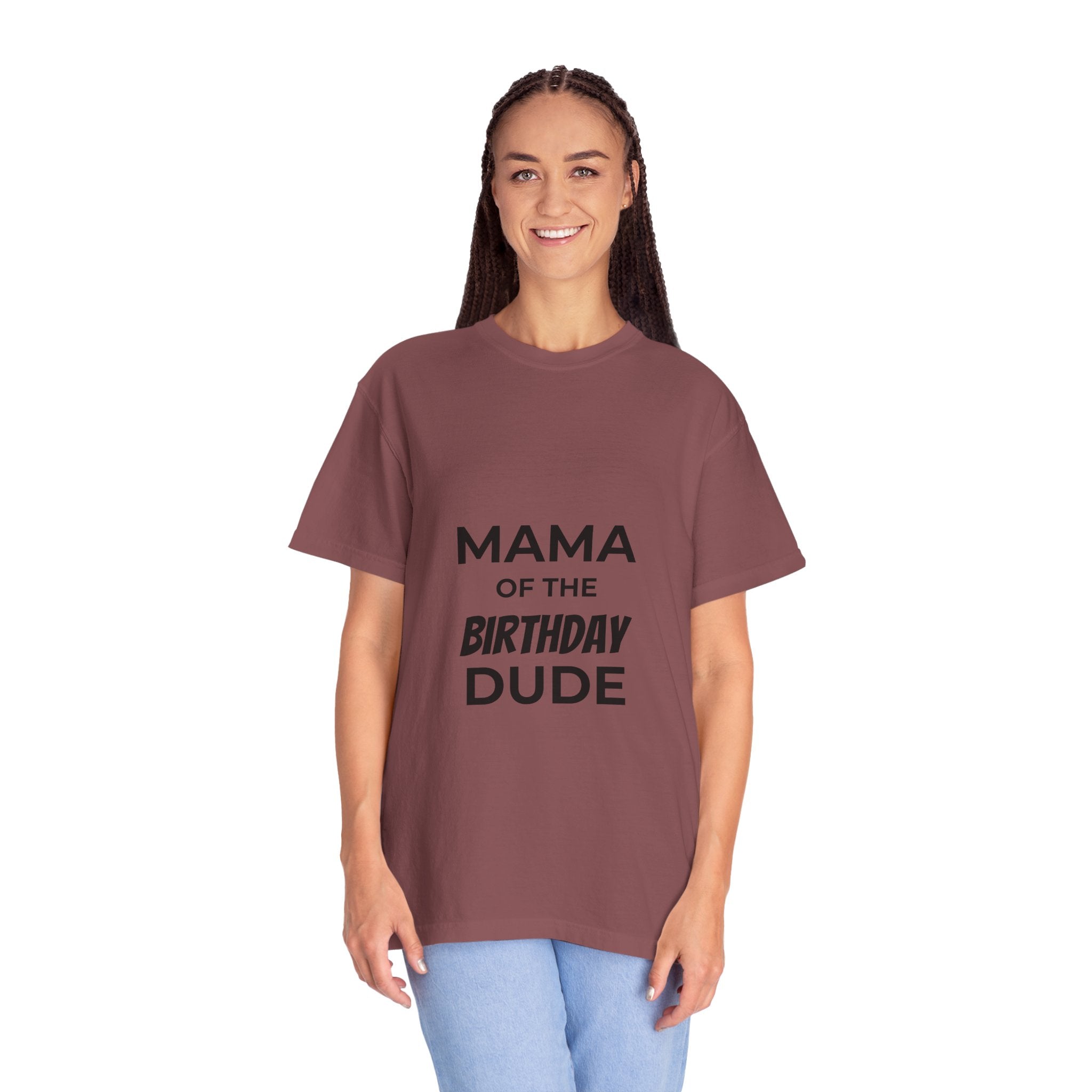 Mama of the Birthday Dude T-Shirt — Funny Mom Birthday Tee