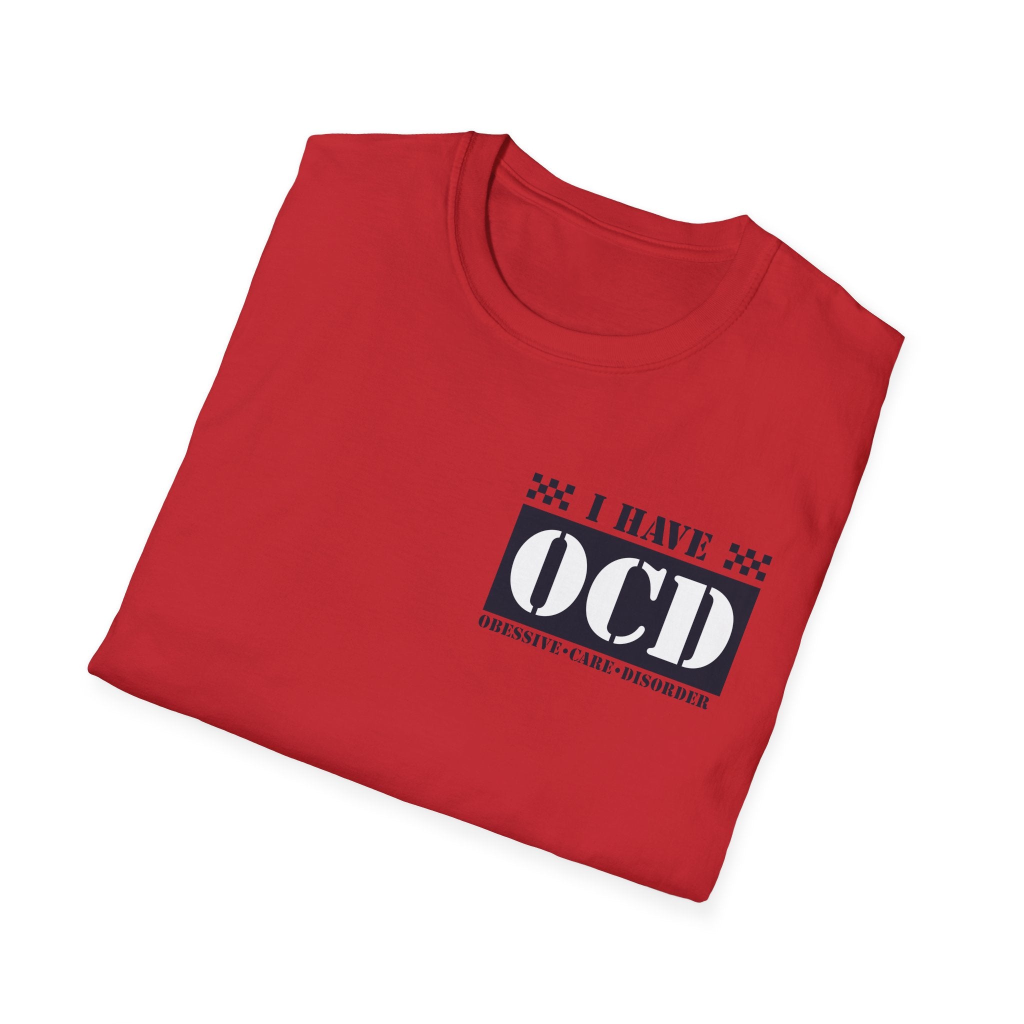 Unisex Softstyle T-Shirt with 'I Have OCD' Design, Funny Tee, Mental Health Awareness Shirt, Gift for Friends, Casual Wear