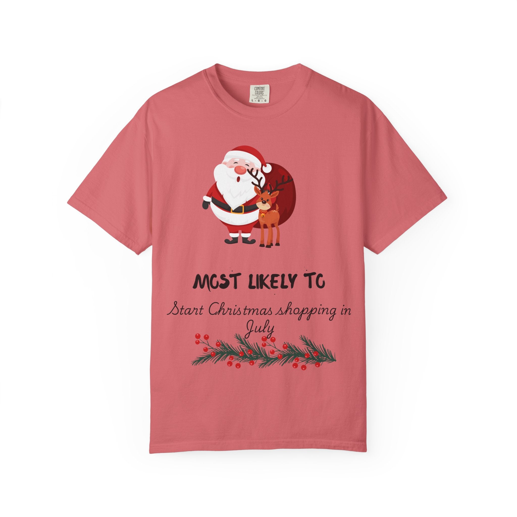 Christmas Shopper T-Shirt - "Most Likely To Start Christmas Shopping in July" Holiday Tee with Santa & Reindeer