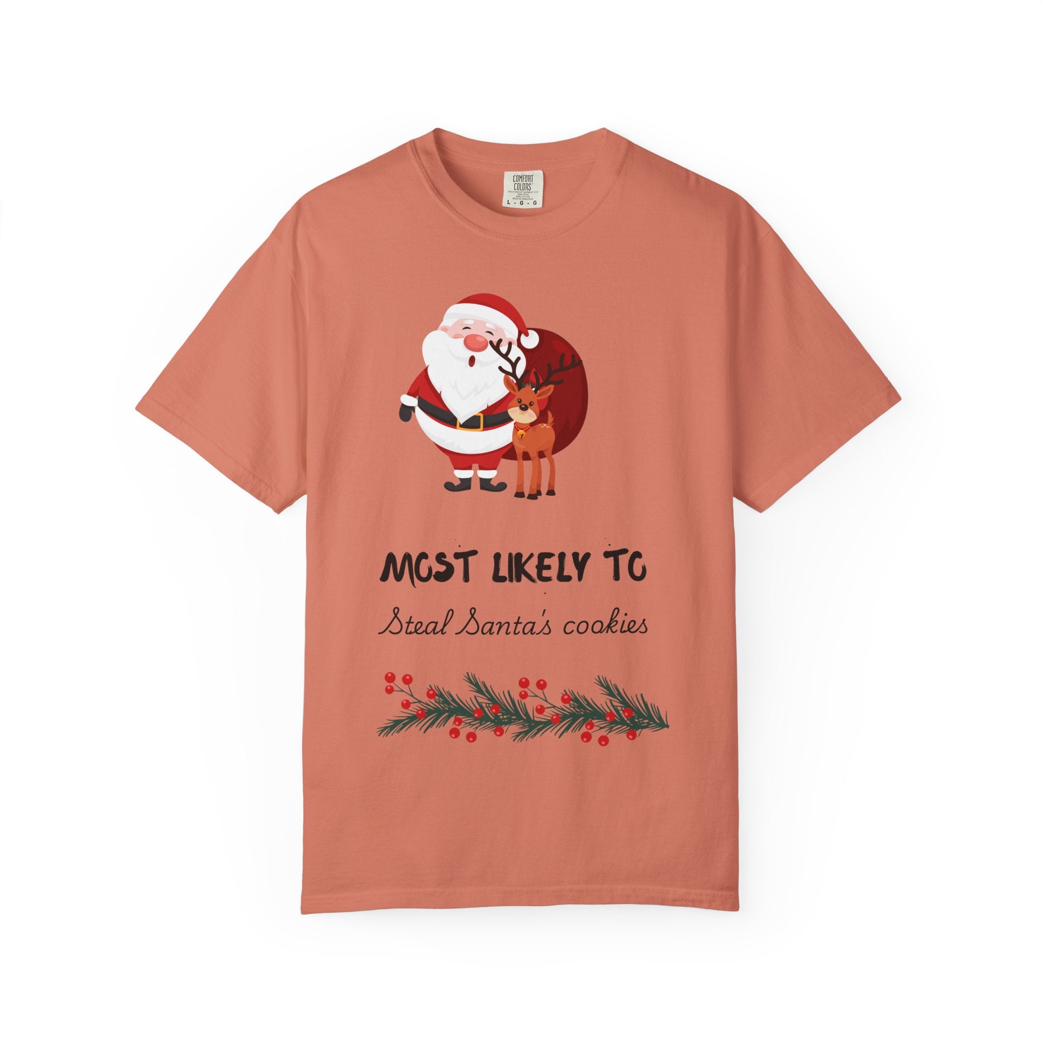 Most Likely To Steal Santa's Cookies T-Shirt — Funny Christmas Holiday Tee