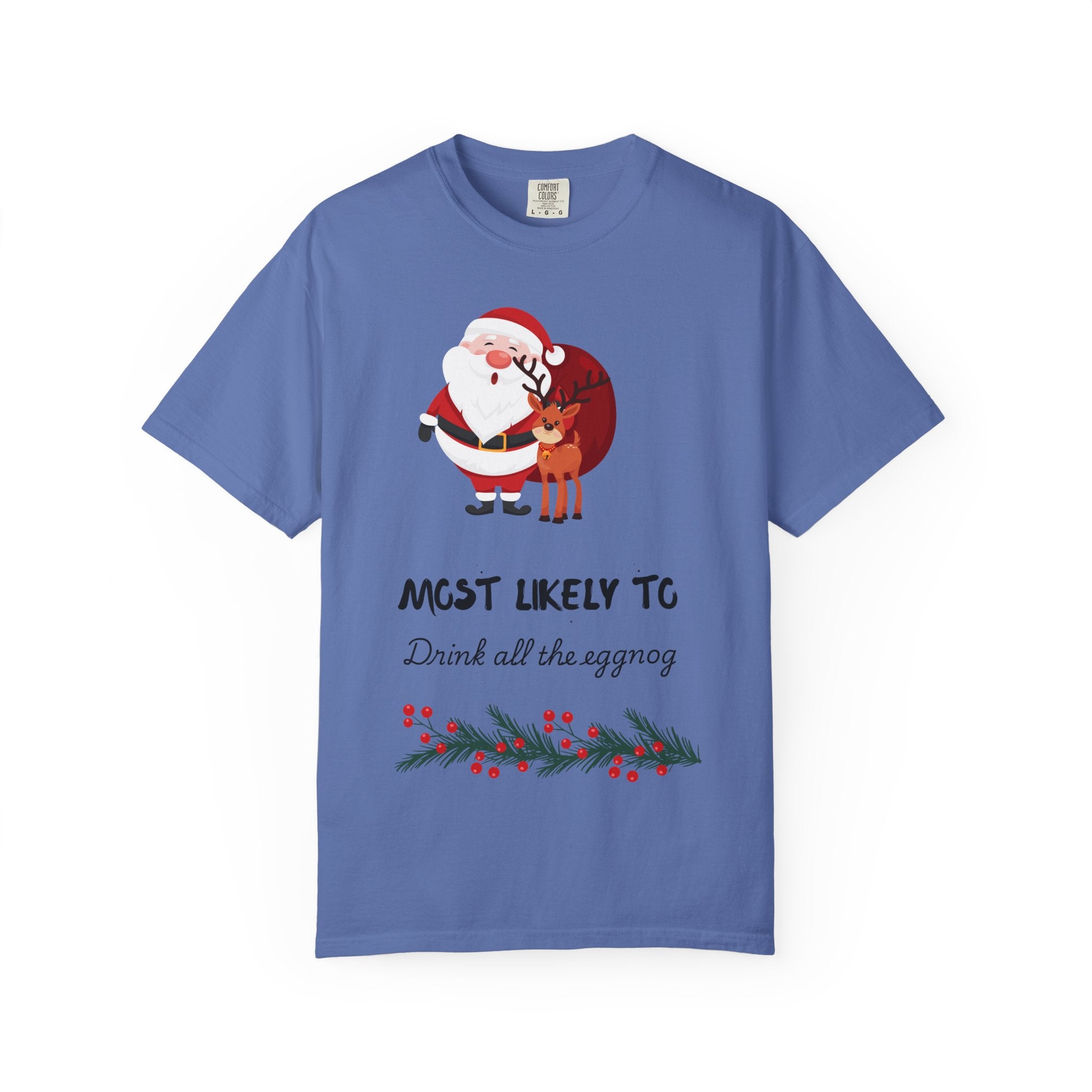 Christmas T-Shirt — "Most Likely To Drink All The Eggnog" Holiday Tee