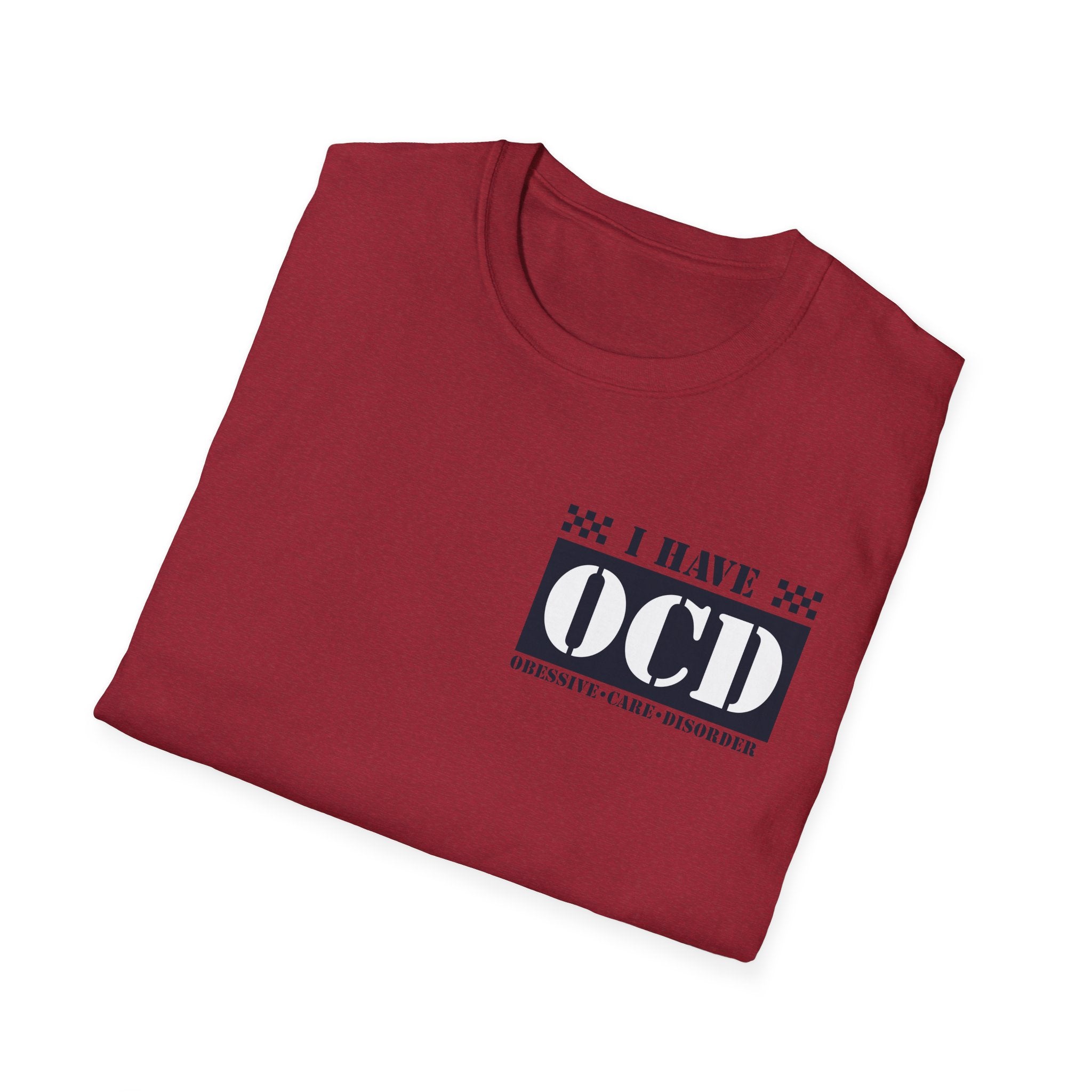 Unisex Softstyle T-Shirt with 'I Have OCD' Design, Funny Tee, Mental Health Awareness Shirt, Gift for Friends, Casual Wear