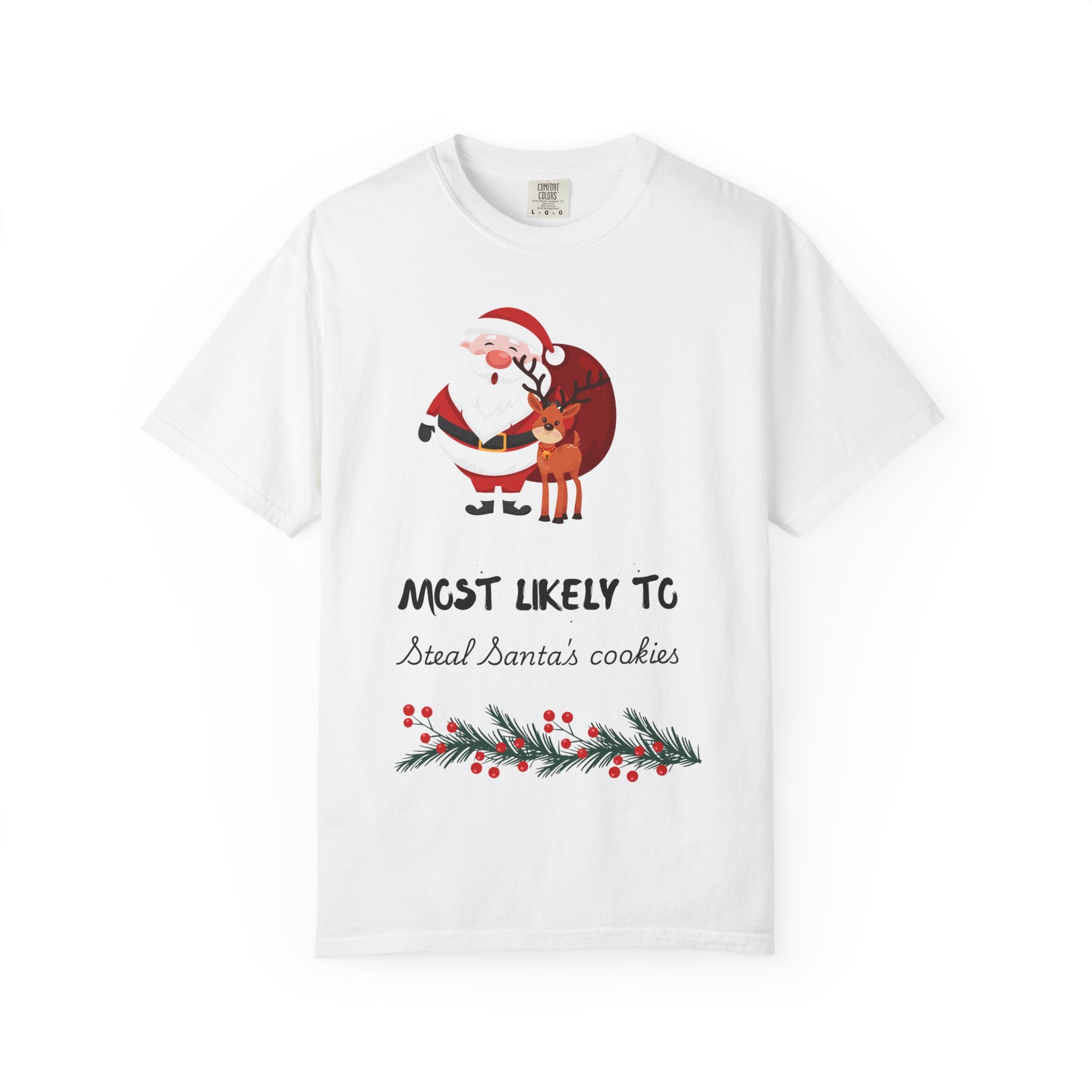 Most Likely To Steal Santa's Cookies T-Shirt — Funny Christmas Holiday Tee