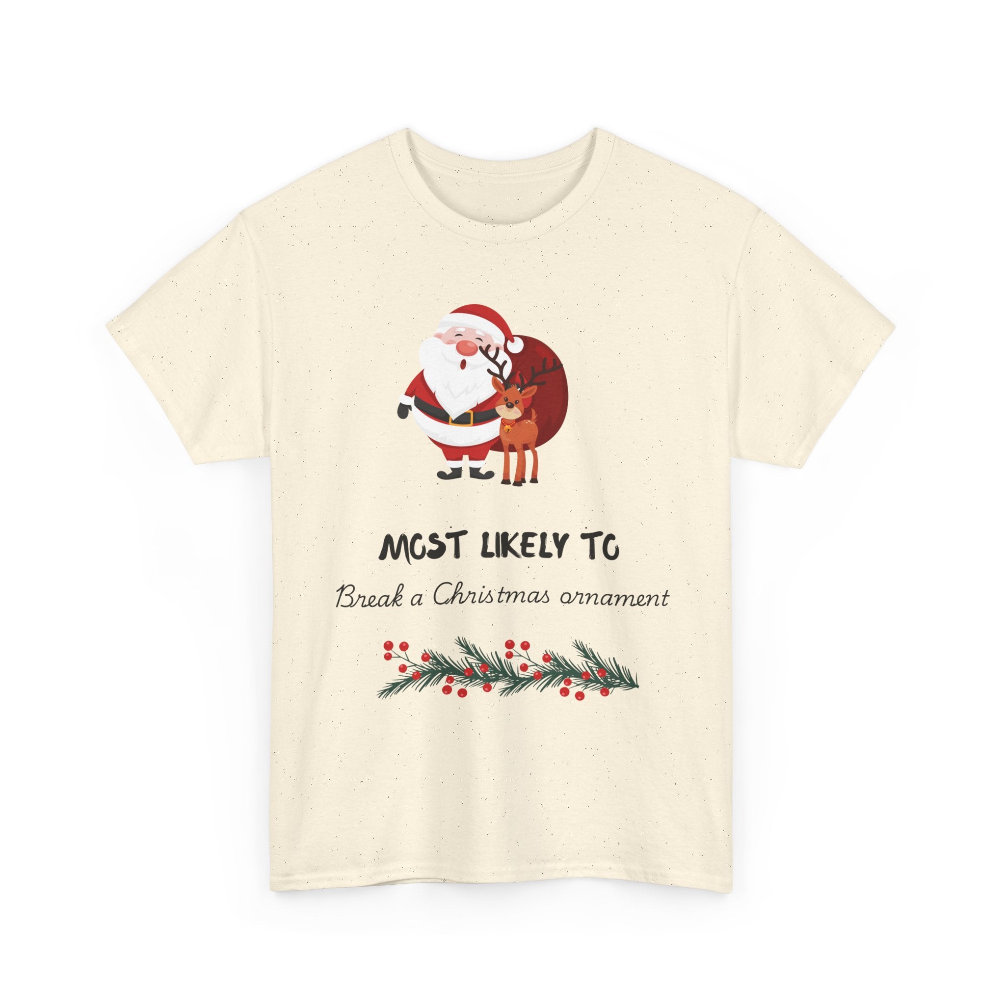 Christmas Tee "Most Likely To Be a Christmas Ornament" Santa & Reindeer Holiday Shirt