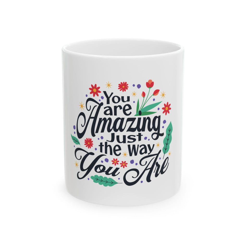 Inspirational Ceramic Mug - You Are Amazing, Motivational Gift, Coffee Cup for Her, Birthday Present, Office Decor