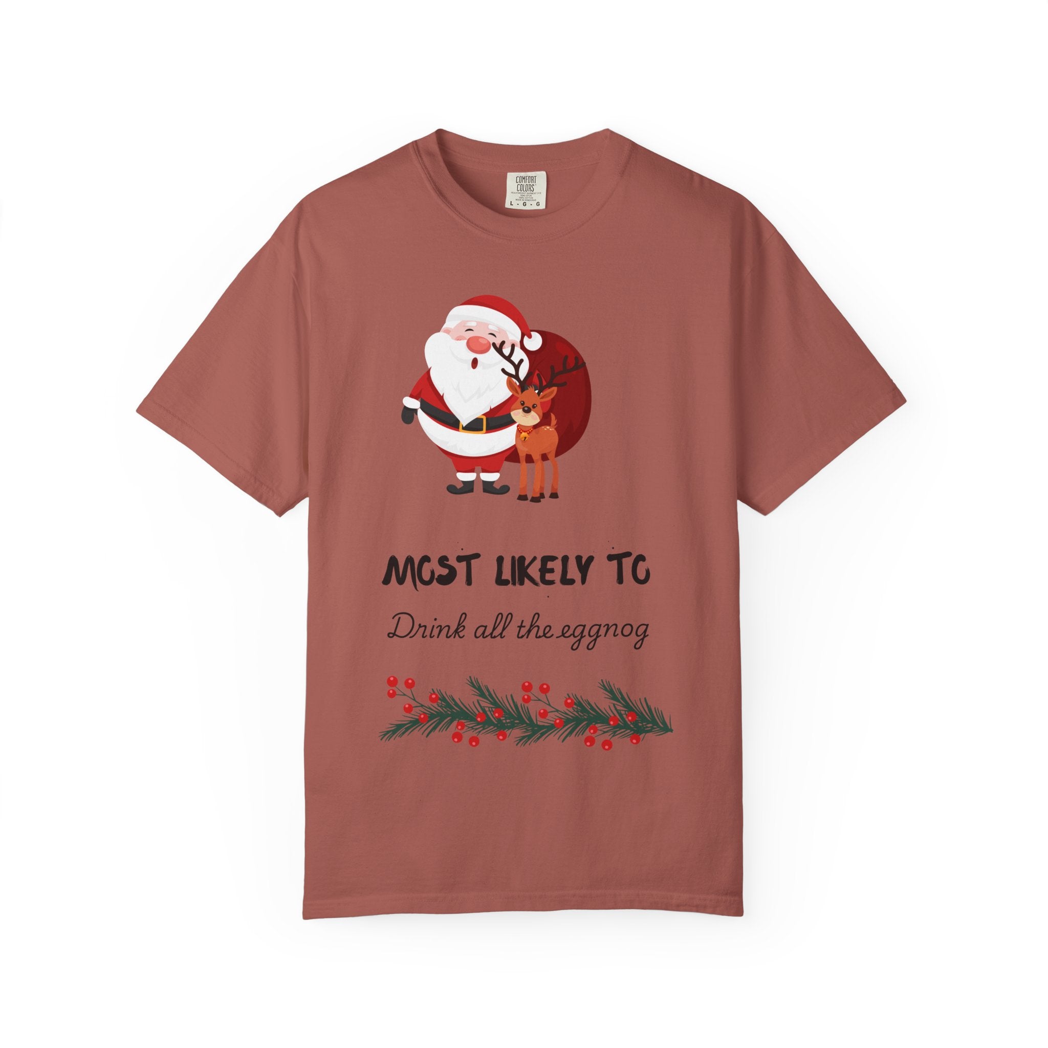 Christmas T-Shirt — "Most Likely To Drink All The Eggnog" Holiday Tee