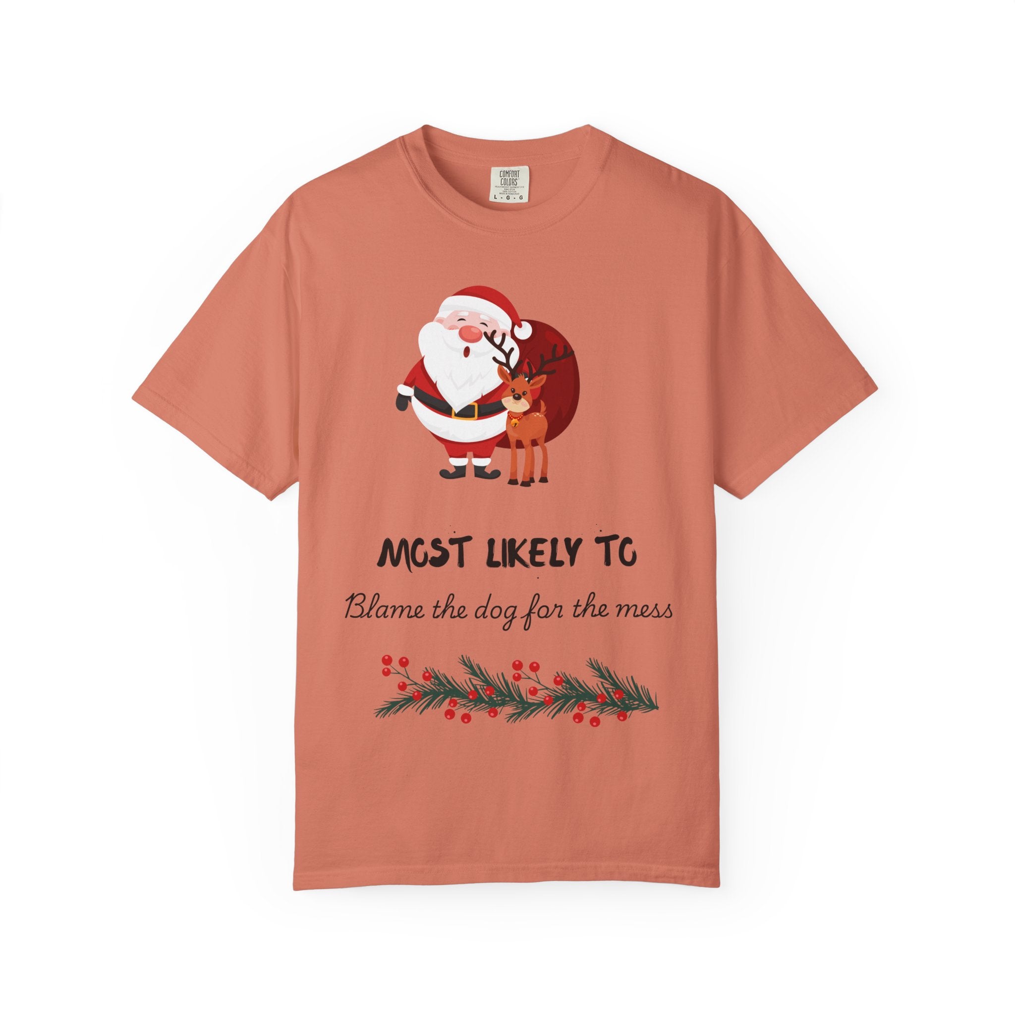 Most Likely To Blame The Dog Christmas T-Shirt — Santa & Reindeer Holiday Tee